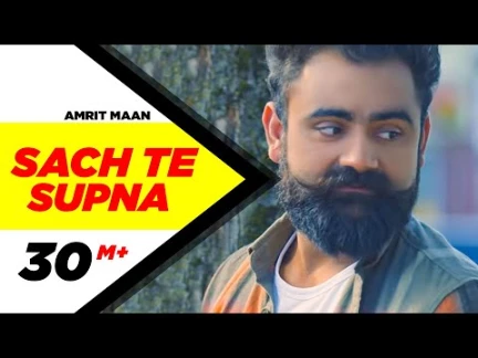 Sach Te Supna (Full Video) | Amrit Maan | Latest Punjabi Songs 2016 | Speed Records | 100206