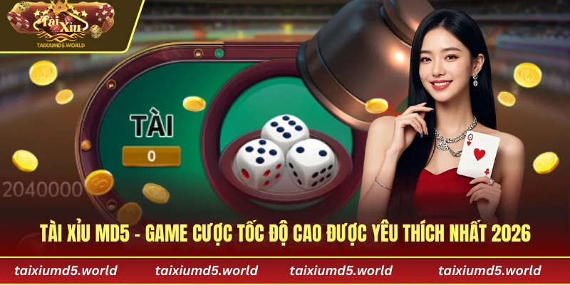 Tài Xỉu MD5 - Trang game tài xỉu MD5 online uy tín số 1 VN | 101214