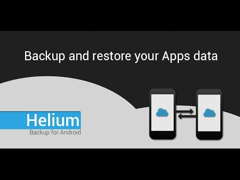 شرح كيفية عمل باك اب عن طريق برنامج Helium لهواتف أندرويد