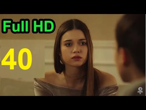 مسلسل فضيلة و بناتها الحلقة 40 كاملة مترجمة Full HD | 109463