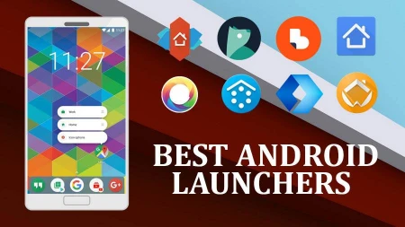 10 Best Android Launchers To Enhance Looks And Performance Of Your Device in 2022 | 1111