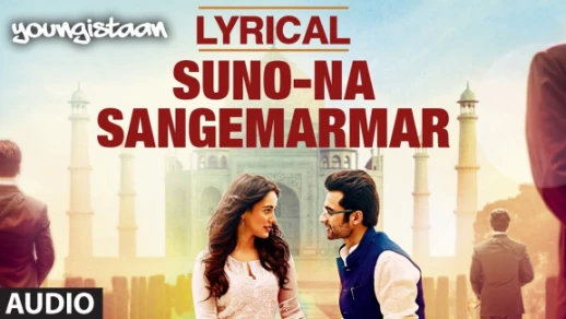 Suno Na Sangemarmar Full Song with Lyrics | Youngistaan | Jackky Bhagnani, Neha Sharma | 11687