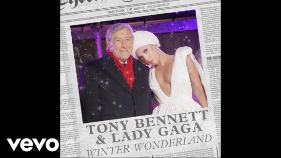Tony Bennett, Lady Gaga - Winter Wonderland (Official Audio) | 47250
