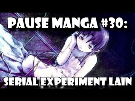 Pause Manga #30: SERIAL EXPERIMENTS LAIN