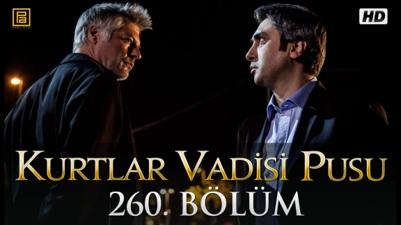 Kurtlar Vadisi Pusu 260. Bölüm HD | 70326
