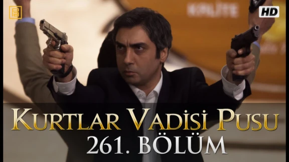 Kurtlar Vadisi Pusu 261. Bölüm | 72460