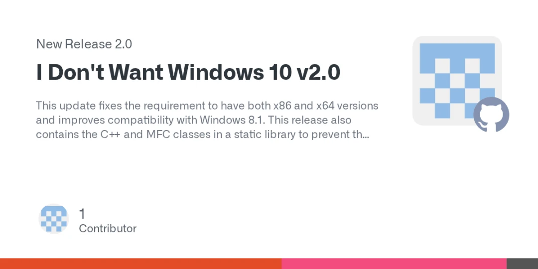 Release I Don t Want Windows 10 v2.0 · rn10950/I-Dont-Want-Windows-10 | 77298