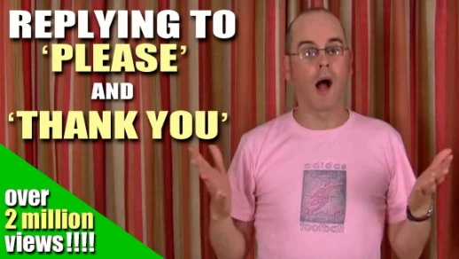 Learning English - Respond to PLEASE and THANK YOU - English Lesson with Duncan | 80732