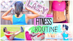Lazy Fitness Routine for Teenagers | How to Get Fit Fast | youtube.com | 81066