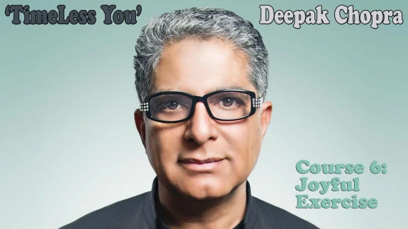 Timeless You With Deepak Chopra | 85409