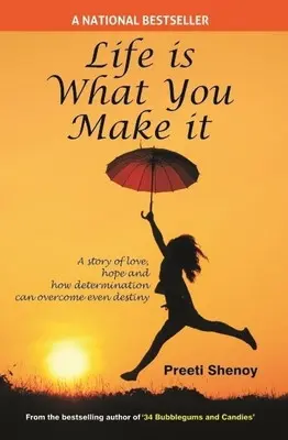 Read online and download Life is What You Make it by Preeti Shenoy ebook pdf | 86548