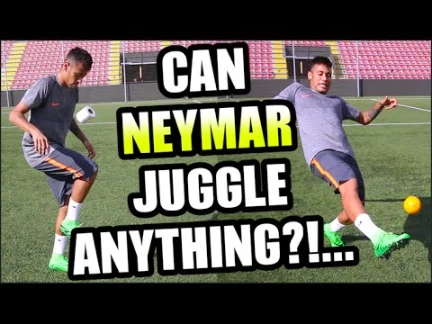 Can NEYMAR Juggle ANYTHING???... | 92478