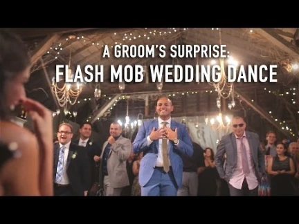 Groom performs surprise Flash Mob Dance for his Bride