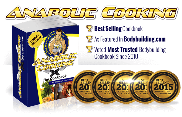 Anabolic Cooking - Muscle Building Cookbook